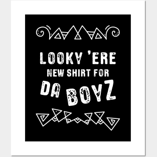 New Shirt for Da Boyz Funny Wargaming Meme Posters and Art